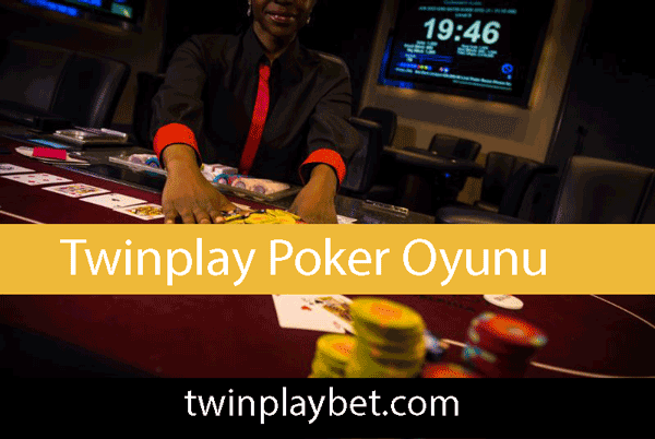 Twinplay poker oyunu oynatan sıra dışı kumar şirketidir.